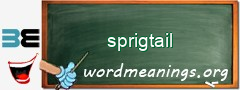 WordMeaning blackboard for sprigtail